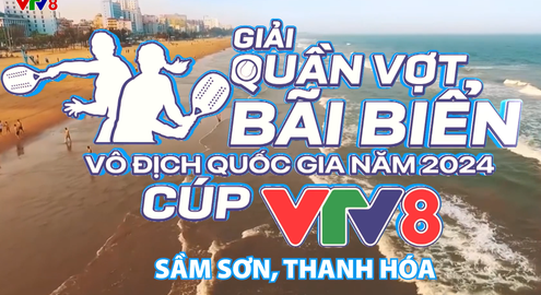 Đảm bảo công tác tổ chức giải Quần vợt bãi biển vô địch Quốc gia Cup VTV8 năm 2024