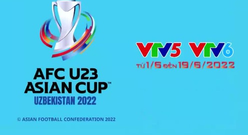VTV tường thuật trực tiếp tất cả các trận đấu U23 Việt Nam và VCK U23 châu Á 2022