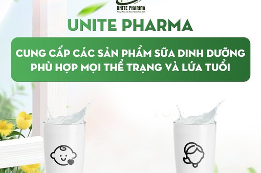Hệ thống sữa bỉm Unite Pharma: Cung cấp nguồn dinh dưỡng chất lượng cho gia đình