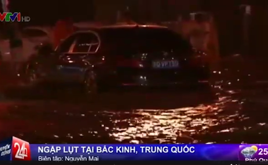 Trung Quốc: Thủ đô Bắc Kinh ngập lụt do mưa lớn
