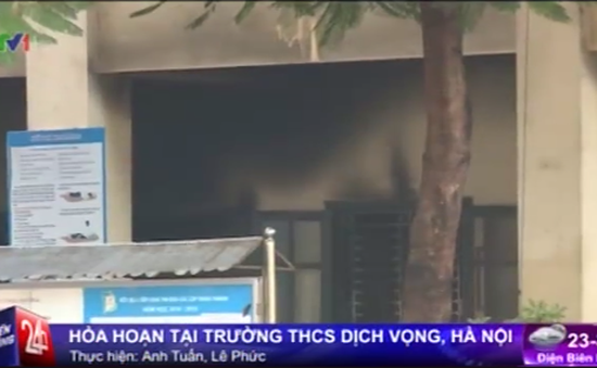 Hà Nội: Hỏa hoạn tại trường THCS Dịch Vọng