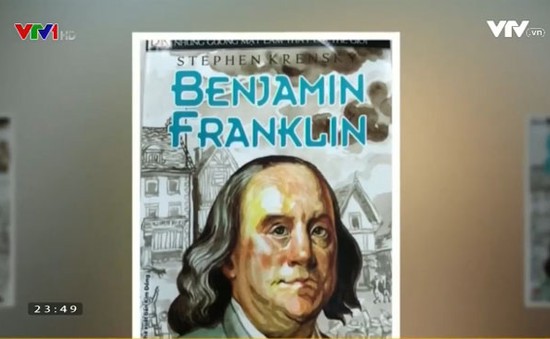 Benjamin Franklin - Tác phẩm kinh điển trong nền văn học Mỹ