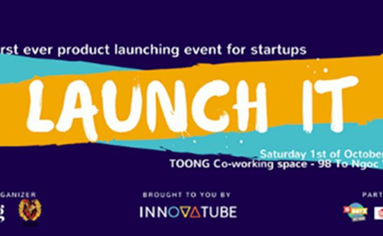 LaunchIT: Cầu nối giữa startup công nghệ với người dùng