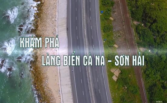 Bước Chân Khám Phá "Khám phá làng biển Cà Ná - Sơn Hà"