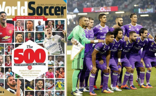 Real Madrid và Tây Ban Nha áp đảo trong Top 500 cầu thủ ảnh hưởng nhất thế giới 2017