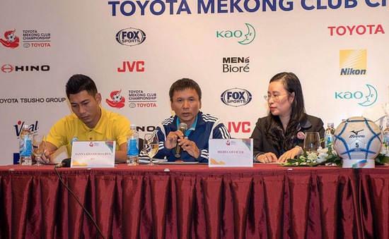 Mekong Cup 2017: Sanna Khánh Hòa quyết tâm thi đấu với tư cách đại diện bóng đá Việt Nam