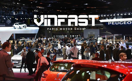Vinfast chính thức ra mắt xe tại Paris Motor Show 2018