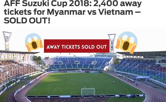 AFF Cup 2018: Cháy vé sân khách trận Myanmar - Việt Nam