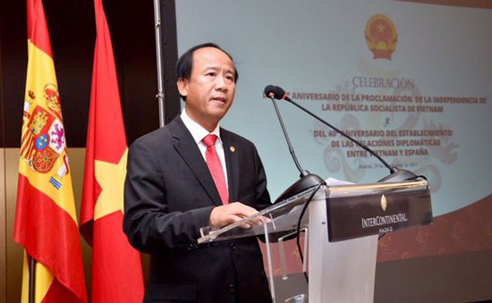 Việt Nam và Tây Ban Nha cần thúc đẩy tiềm năng hợp tác to lớn