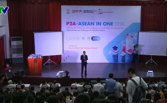 Khai mạc Hội nghị sinh viên Asean P2A: Trau dồi kỹ năng thời đại 4.0