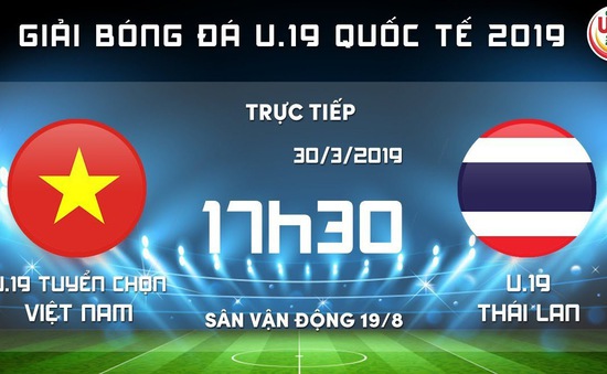 Lịch trực tiếp bóng đá hôm nay (30/3): U19 Việt Nam tranh cúp với U19 Thái Lan, Man Utd tiếp đón Watford