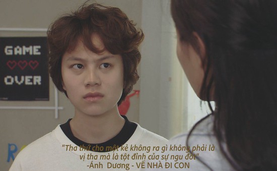 Những câu nói bất hủ của cô em gái ngổ ngáo, bất trị Ánh Dương trong phim "Về nhà đi con"