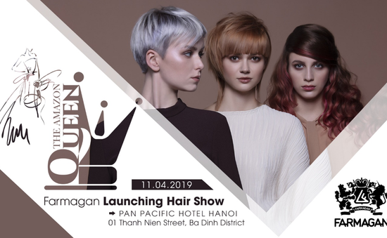 Hair show "The Amazon Queen: Nữ hoàng Amazon’’ đem đến xu hướng 2019 cho ngành tóc Việt