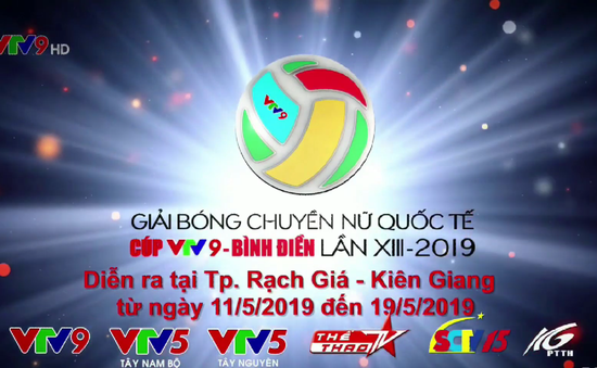 Lịch tường thuật trực tiếp giải bóng chuyền nữ Quốc tế Cúp VTV9 Bình Điền 2019