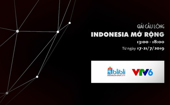 Đài THVN tường thuật trực tiếp giải cầu lông Indonesia mở rộng 2019
