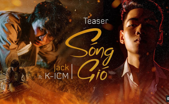 Jack & K-ICM chính thức nhập hội "teaser triệu view" cùng Sơn Tùng M-TP và Chi Pu