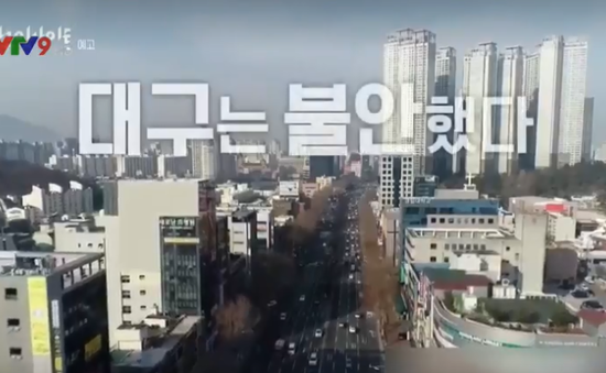 Hàn Quốc phát sóng phim tài liệu "Tôi đang sống ở Daegu"