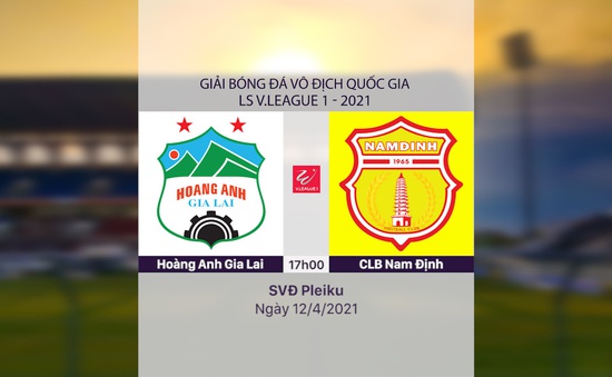 VIDEO Highlights: Hoàng Anh Gia Lai 4-3 CLB Nam Định (Vòng 9 LS V.League 1-2021)