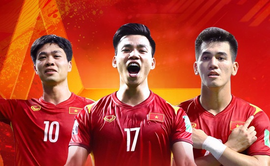 CHÍNH THỨC: VTV trực tiếp toàn bộ các trận đấu của ĐT Việt Nam tại Vòng loại thứ 3 World Cup 2022