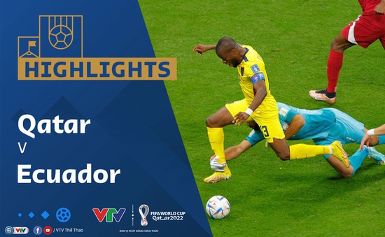 HIGHLIGHTS | ĐT Qatar vs ĐT Ecuador | Bảng A VCK FIFA World Cup Qatar 2022™