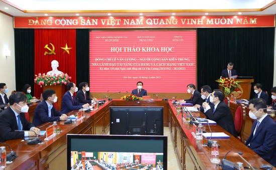 Đồng chí Lê Văn Lương - người cộng sản kiên trung, nhà lãnh đạo tài năng của Đảng