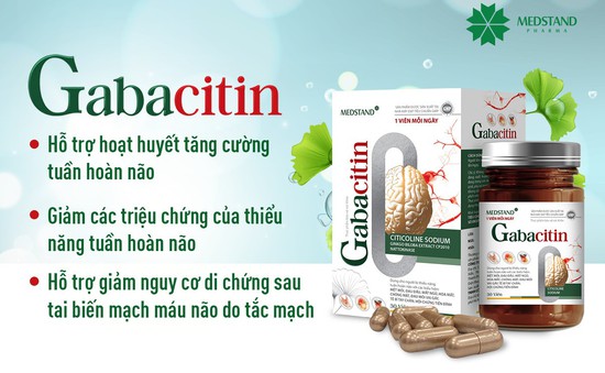 Gabacitin - Bí quyết cải thiện tình trạng thiếu máu não của Dược phẩm Medstand