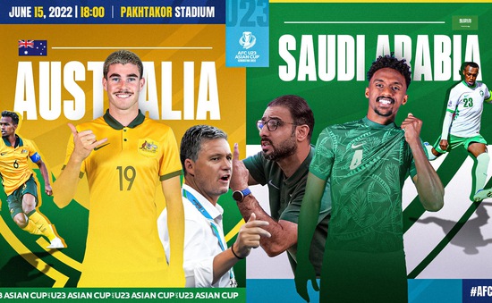 U23 Australia vs U23 Saudi Arabia: 20h00 hôm nay trực tiếp trên VTV6 và VTVGo | Bán kết AFC U23 Asian Cup 2022