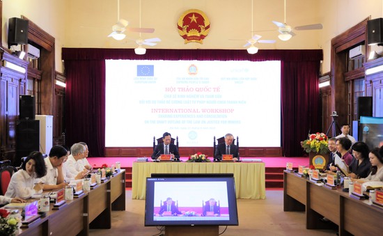 Việt Nam hướng tới xây dựng đạo luật toàn diện về tư pháp người chưa thành niên
