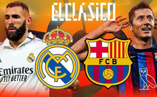 Real Madrid vs Barcelona: Siêu kinh điển ở Siêu cúp Tây Ban Nha | 2h00 ngày 16/1