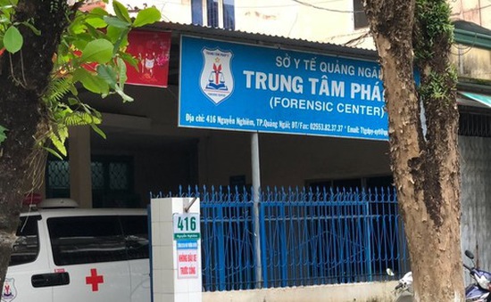 Tạm giữ Giám đốc Trung tâm Pháp y tỉnh Quảng Ngãi để điều tra hành vi nhận hối lộ