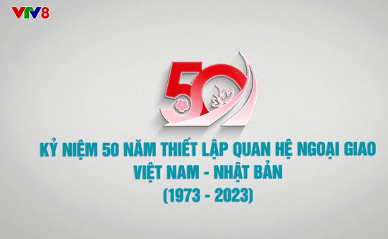 Chào mừng 50 năm thiết lập quan hệ ngoại giao Việt Nam - Nhật Bản