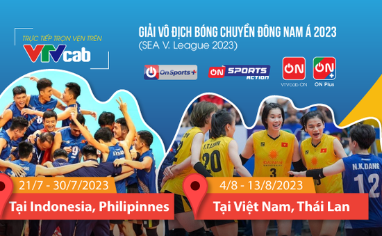 VTVcab trực tiếp Giải Vô địch Bóng chuyền SEA V.League 2023