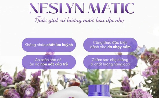 Nước giặt sinh học NesLyn Matic là sự lựa chọn tuyệt vời cho mẹ và bé