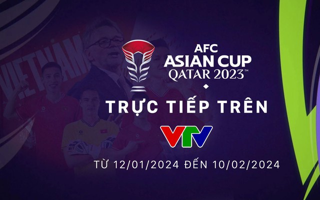 VTV trực tiếp toàn bộ các trận đấu tại VCK Asian Cup 2023 | VTV.VN