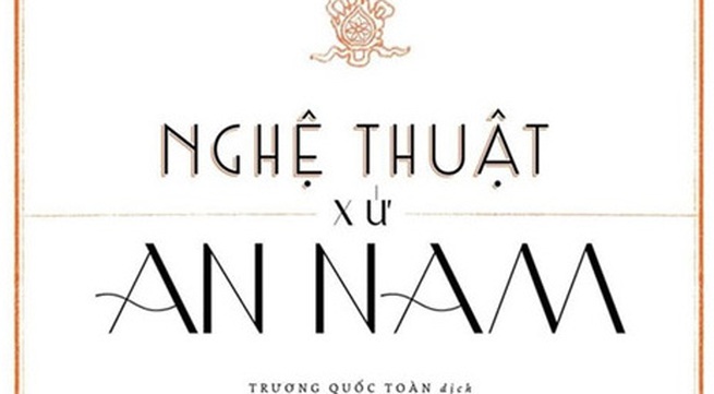 Vietnamese version of The Art of Annam to be launched
