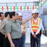 Thủ tướng đôn đốc các dự án cao tốc ĐBSCL, lần thứ 3 thị sát công trường cầu Mỹ Thuận 2